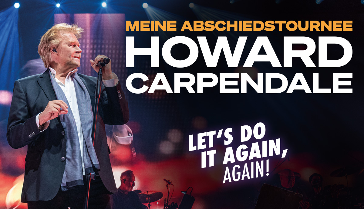 Howard Carpendale „Let´s Do It Again, Again!“ Live 2026