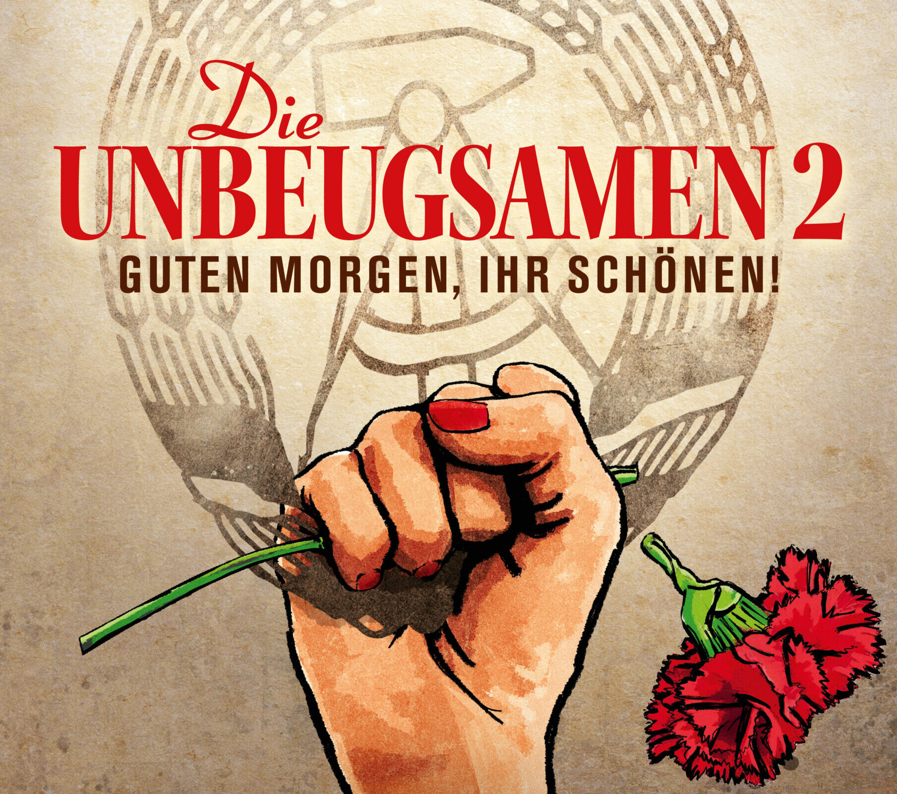 Die Unbeugsamen 2