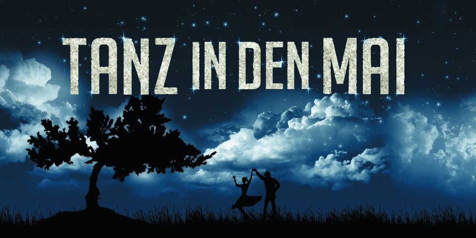 TANZ IN DEN MAI